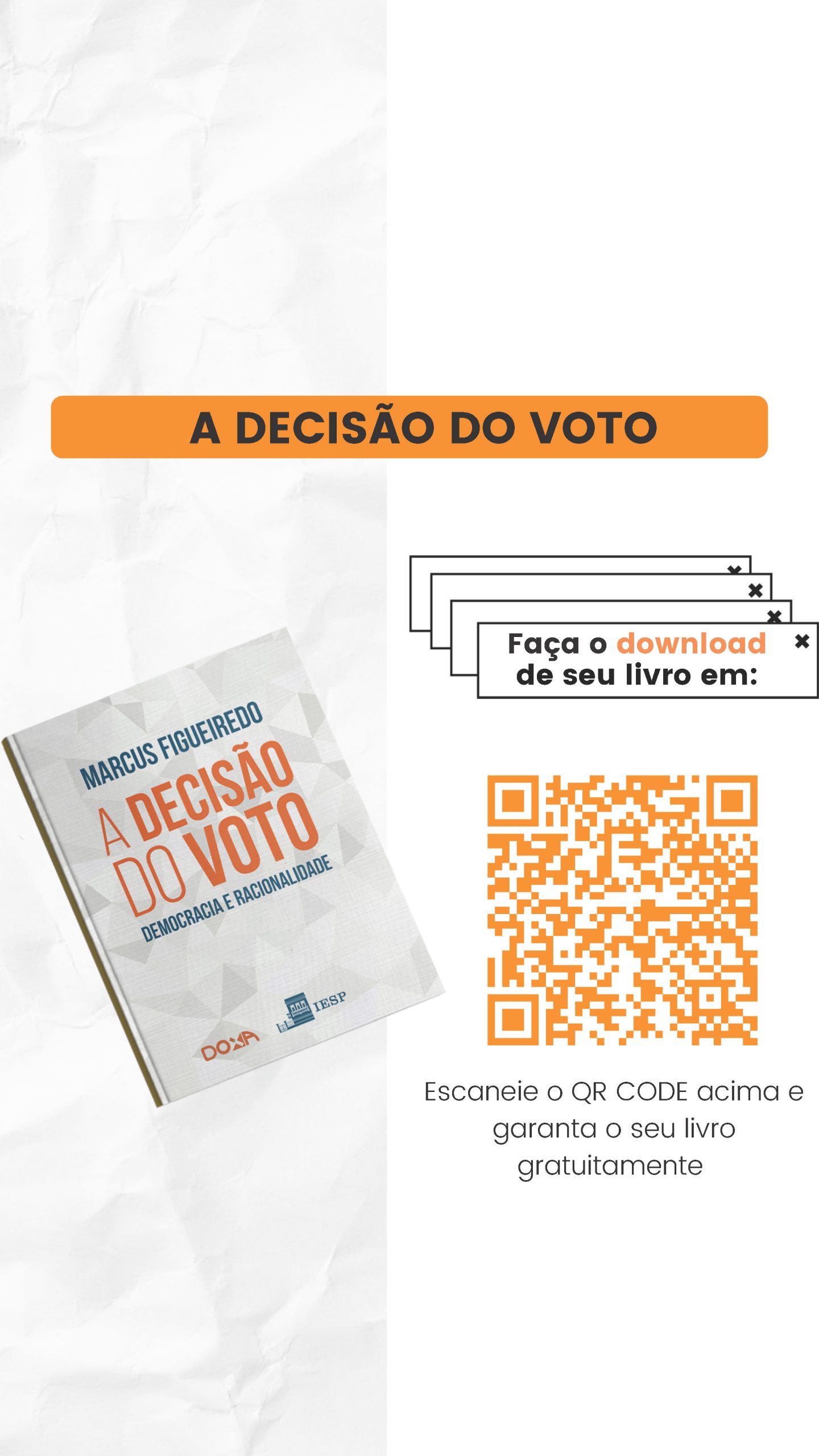 Edição digital gratuita do livro "A Decisão do Voto" de Marcus Figueiredo